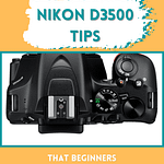 nikon d3500 tricks